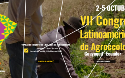 Sociedad Científica Latinoamericana de Agroecología (SOCLA): VII Congreso Latinoamericano de Agroecología. Guayaquil, Ecuador