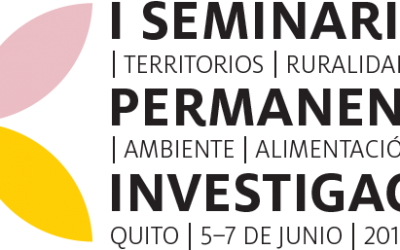 GRUPO TERRA: I Seminario Permanente de Investigación sobre Territorios, Ruralidades, Ambiente y Alimentación en Ecuador
